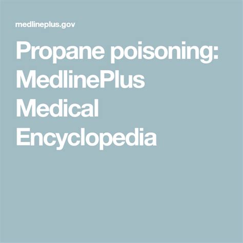 Propane poisoning: MedlinePlus Medical Encyclopedia